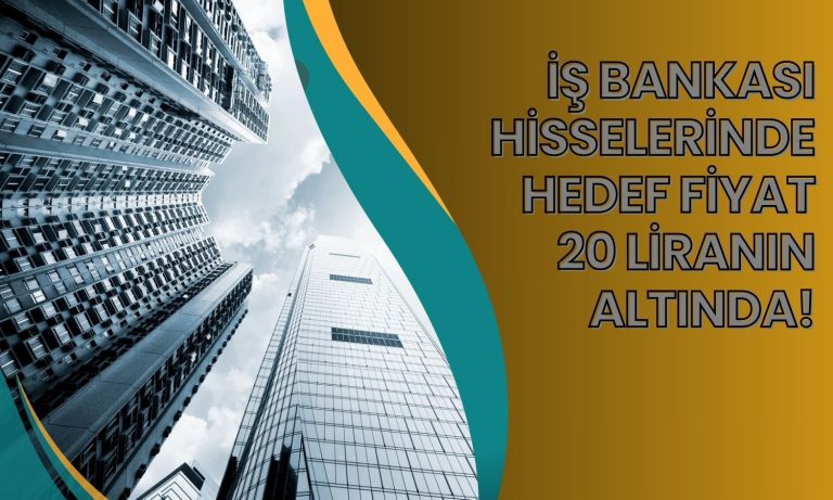 Hisselerinde Hedef Fiyat Düşürülen İş Bankası’na Moody’s Sürprizi