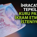 İhracatçı Tasarruf Genelgesine İtiraz Etti