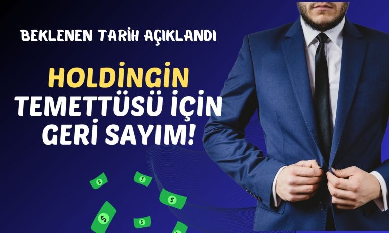 Holdingin Pay Başına 0,90 TL’lik Temettüsü için Tarih Açıklandı!