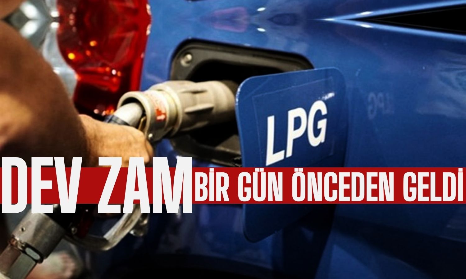 LPG Vergi Zammını Beklemedi: Fiyatlar Arttı!