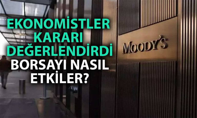 Moody’s’in Kredi Notu Kararını Uzmanlar Nasıl Karşıladı?