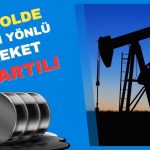 Petrol Aşırı Satış Bölgesine Yaklaştı: Yükseliş Gelir mi?