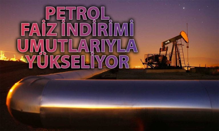 Petrol Haftalık Kaybını Siliyor: Yükselişe Geçti