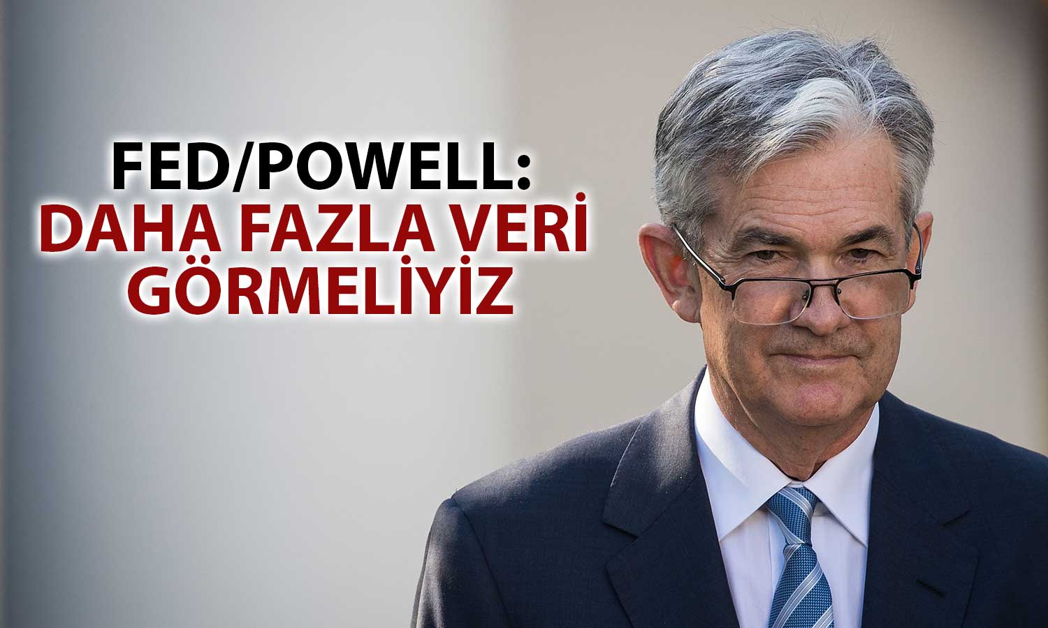 Powell’dan Faiz İndirimi Mesajı: Güvende Olmamız Gerekir