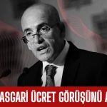 Şimşek Asgari Ücreti Yüksek Buldu