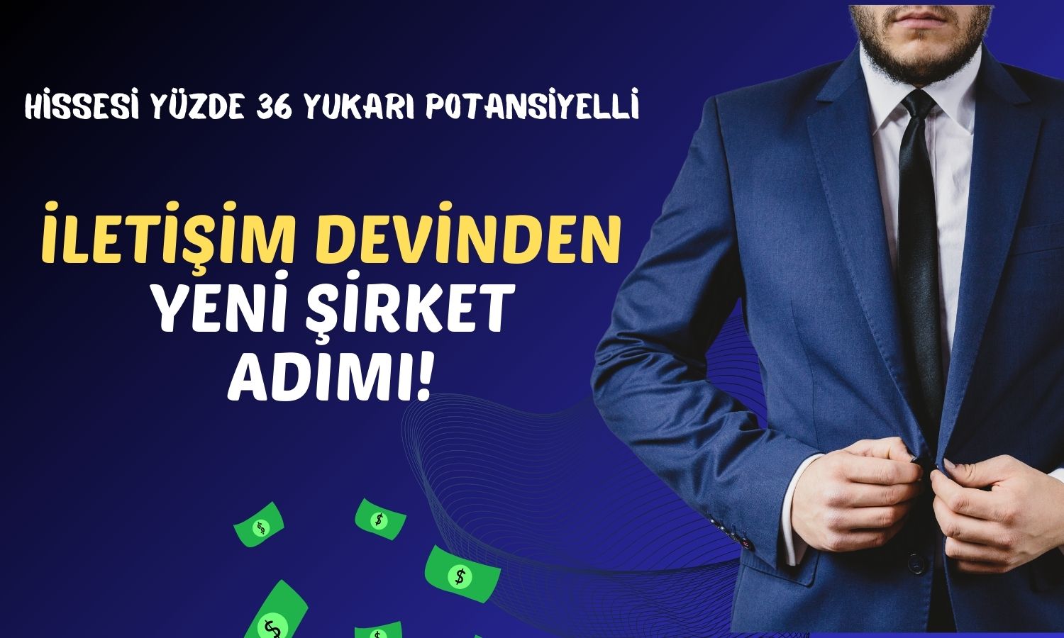 Hedef Fiyatı 149 TL’ye Çıkan İletişim Devinden Yeni Şirket!