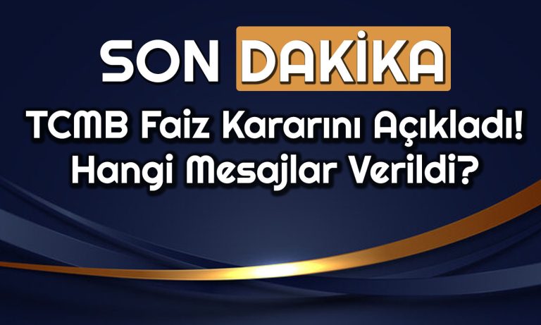 TCMB Temmuz için Kararını Verdi! Faiz Oranı Değişti mi?