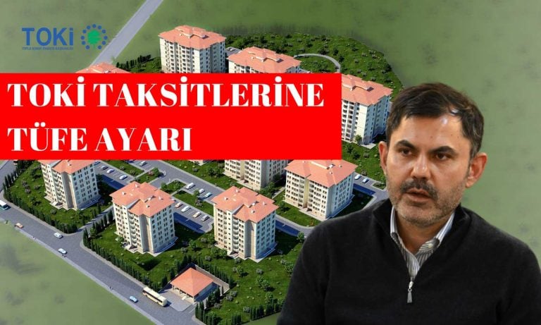 TOKİ Taksitlerine Müjde! Ödemeler Yarıya İndi