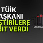 TÜİK Başkanından Enflasyon Çıkışı: Sorunun Muhatabı Biz Değiliz
