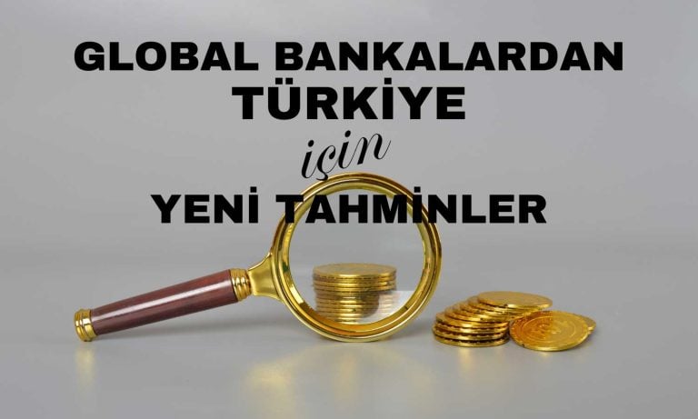 Türkiye için Beklentiler Düştü! Bankalardan Enflasyon Revizyonu
