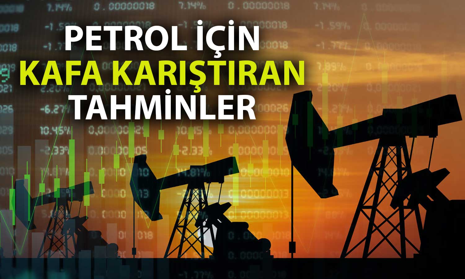 Üç Dev Kurumdan Petrolün Geleceği için Birbirinden Farklı Tahminler