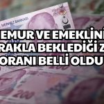 Veriler Geldi! Memur ve Emekli Zammı Belli Oldu