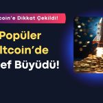 Yüzde 30 Yükselen Altcoin için Sıradaki Hedef Heyecan Yarattı!