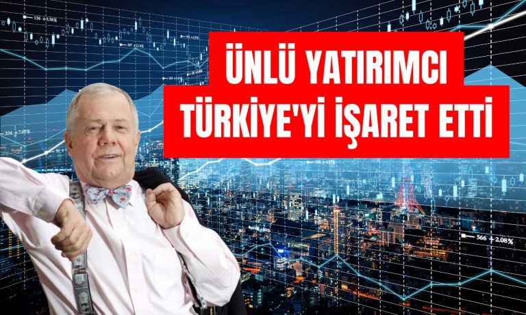 Yatırım Gurusu Türkiye’yi Övdü! Fırsat Zamanı