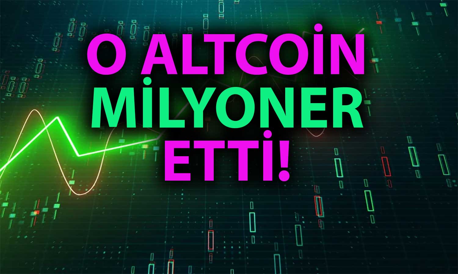 Yatırımcı O Altcoin ile 10 Bin Dolarını 30 Dakikada 300’e Katladı!