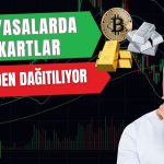 Yatırımcılar Dikkat: Piyasalarda Kartlar Yeniden Dağıtılıyor!