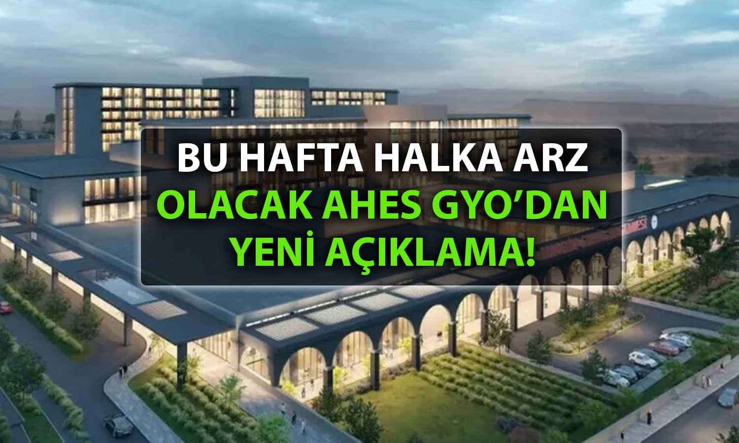 AHES GYO/Ekşi: Halka Arz Olan Birçok Şirketten Farklıyız