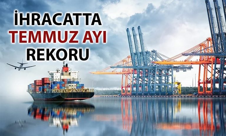 Bakanlıktan Dış Ticaret Açığı Açıklaması: Temmuz’da Düşüş