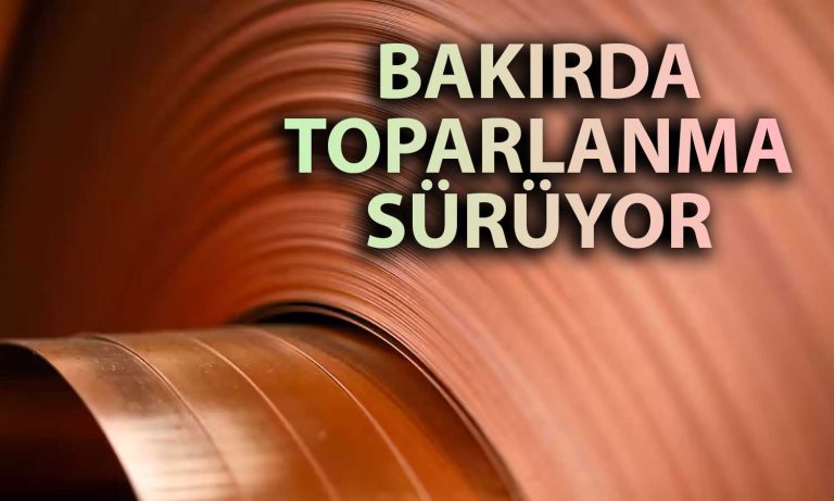 Bakırda Düşüş Bitti mi? Altı Haftanın Zirvesine Yaklaşıyor