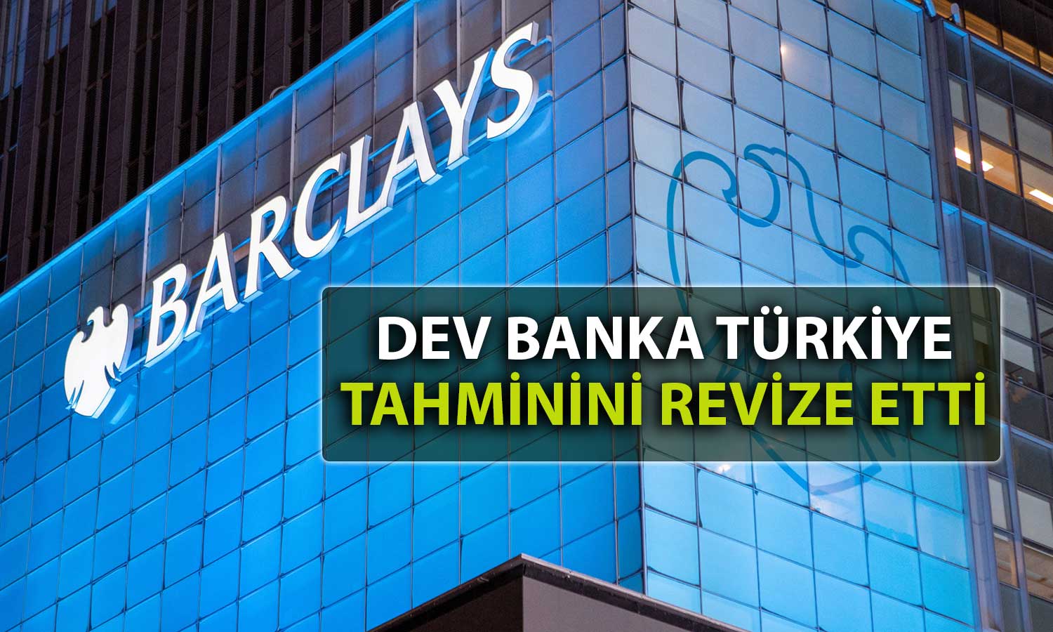 Barclays’tan Türkiye’nin Cari Açığı için Yeni Tahmin
