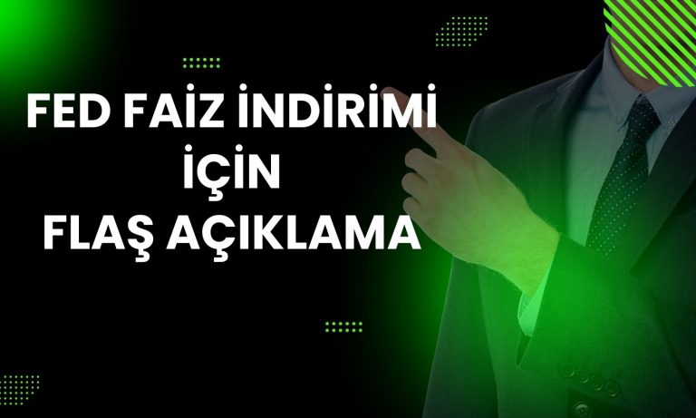 Başkandan FED Faiz İndirimi Mesajı: Vakit Yaklaşıyor