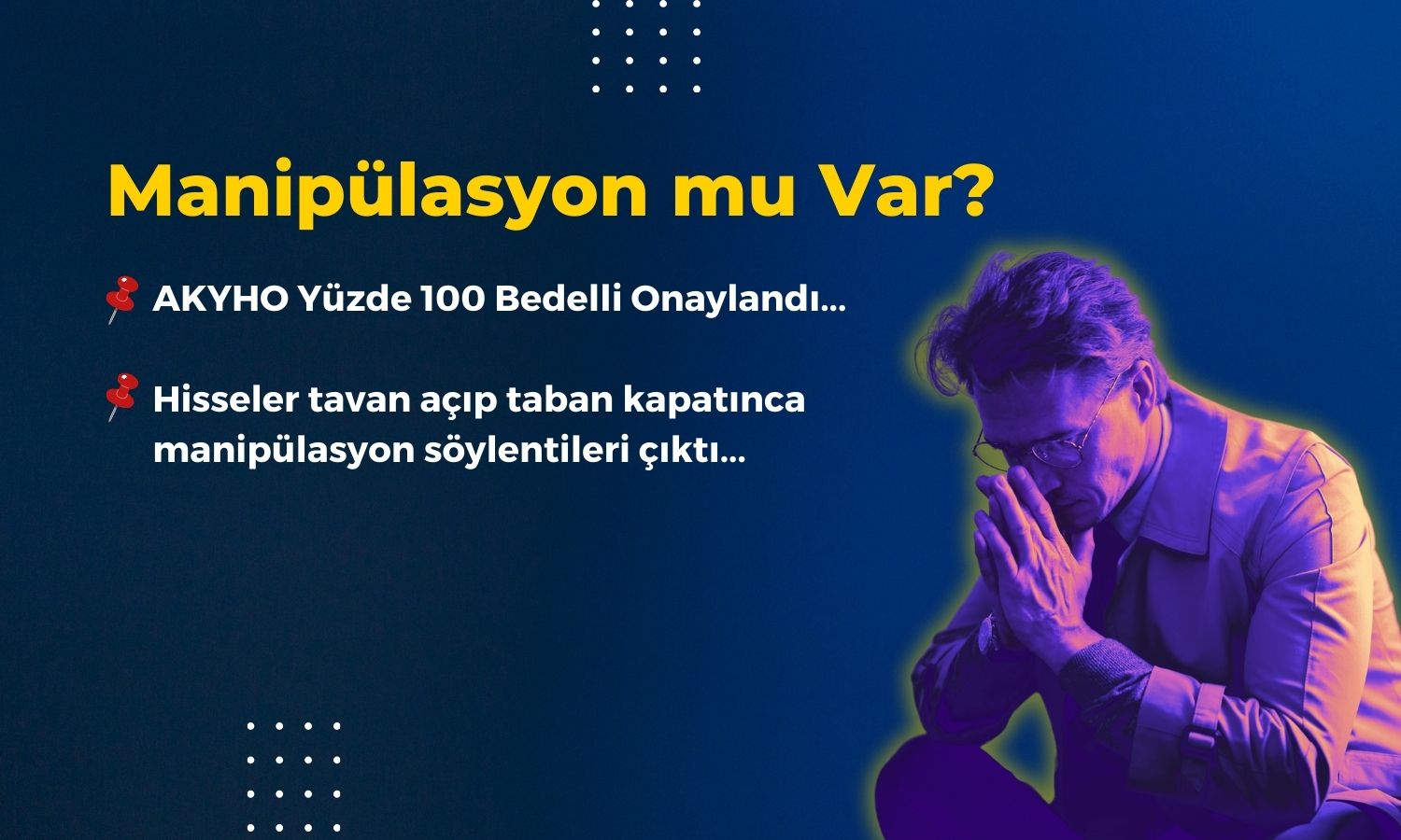 Bedellisi Onaylanan AKYHO için Manipülasyon İddiaları