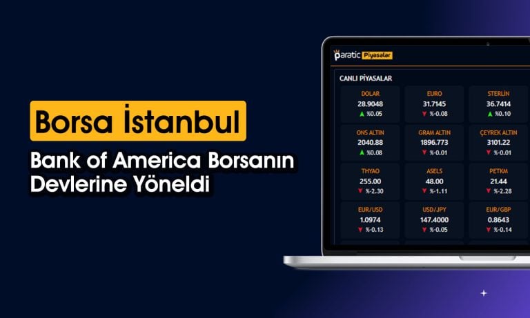 BofA 64 TL Hedef Fiyatlı Sanayi Devini Seçti