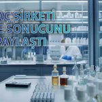 Borsada Dün Rekor Kıran İlaç Şirketinden İhale Duyurusu