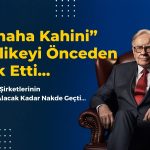 Buffett Neden Korkuyor? BIST 100’ü Alacak Kadar Nakde Geçti