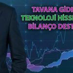 Cirosu Yüzde 50 Artan Teknoloji Şirketi Borsada Tavan Oldu