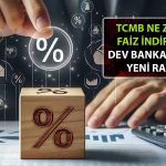 Citi ve UBS’den Faiz Açıklaması: İndirim için Tahmin Verdiler