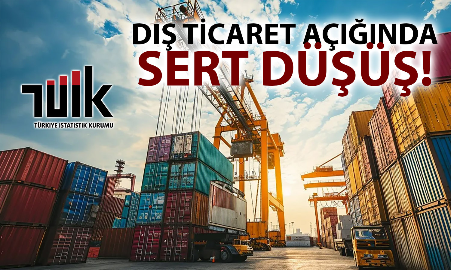 Dış Ticaret Açığı Temmuz’da Yüzde 40’tan Fazla Geriledi