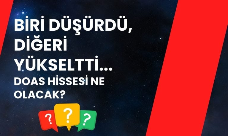 DOAS için Ayrışan Hedefler: En Düşük 303, En Yüksek 552 Lira