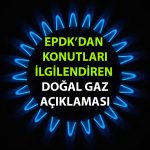 EPDK’dan Açıklama: Doğal Gaz Zammı Konutlara Farklı Yansıyacak