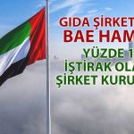 Gıda Devi BAE’de Şirket Kuracak: Hisse Yükselişe Geçti