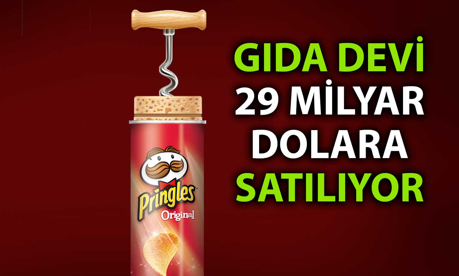 Gıda Sektöründe Dev Anlaşma Yolda: Pringles El Değiştiriyor