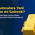Gram Altında Rekor! 22 Ayar Üretimi Durdurulacak mı?