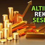 Gram Altında Savaş Endişesi: Yeni Rekor Görüldü