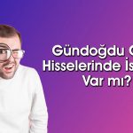 Gündoğdu Gıda Halka Arzına Girilir mi? Fiyat Uygun mu?