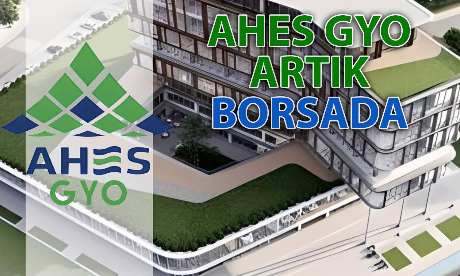 Halka Arz Olan GYO Şirketi Borsaya Girdi: Nasıl Başladı?