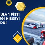 Halka Arza Formula 1 Pisti Desteği! Hisseler Uçuşa Geçti