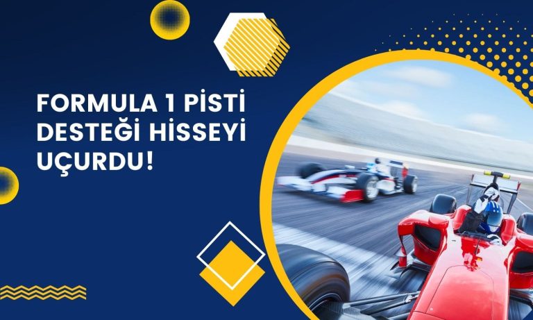 Halka Arza Formula 1 Pisti Desteği! Hisseler Uçuşa Geçti