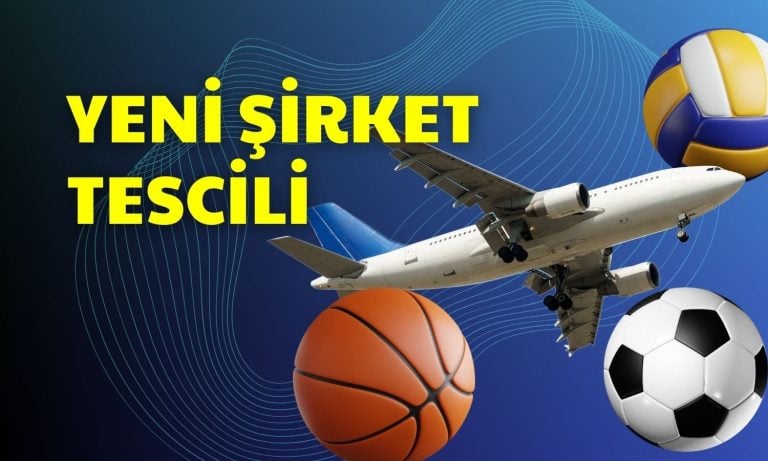 Havacılık Devinin Yeni Spor Şirketi Tescillendi