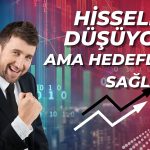 Hedef Fiyatı 685 Olan Hisse Borsanın Çöktüğü Güne Döndü