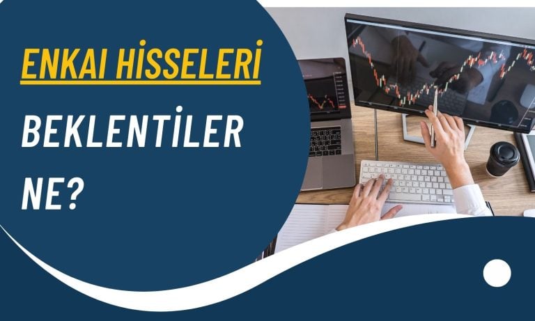 İnşaat Şirketi için Hedef Fiyatlarda Ayrışma: ENKAI Hisseleri Ne Olur?