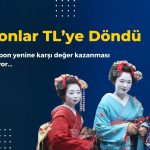 Japon ‘Ev Kadınları’ TL’ye Dönerken, Dolar Carry Trade Gözdesi
