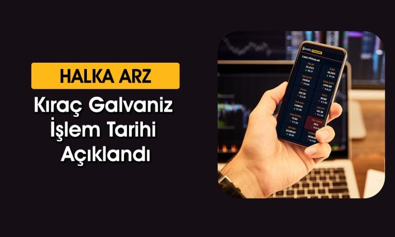 Kıraç Galvaniz Bu Tarihte Borsada İşleme Başlayacak