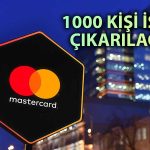Mastercard’dan Yapılanma Kararı: İşten Çıkarmalar Yapılacak