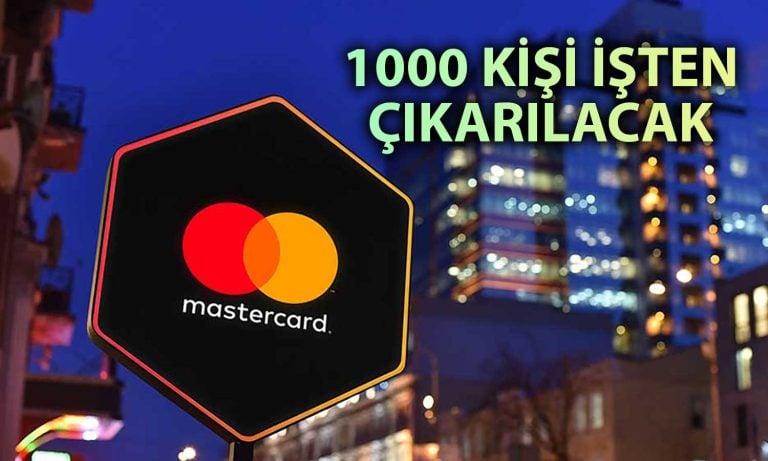 Mastercard’dan Yapılanma Kararı: İşten Çıkarmalar Yapılacak