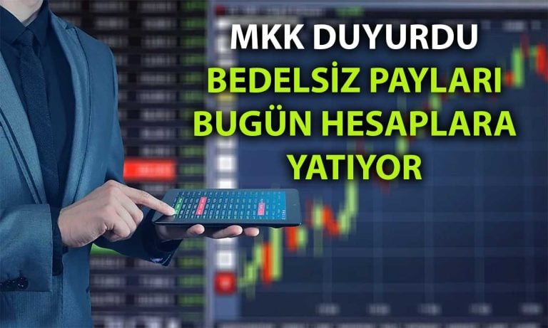 MKK’dan İki Şirket için Bedelsiz Açıklaması: Bugün Hesaplarda